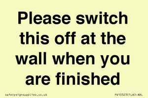 Please switch this off at the wall when you are finished